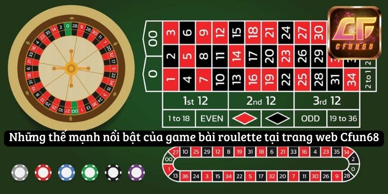 Những thế mạnh nổi bật của game bài roulette tại trang web Cfun68